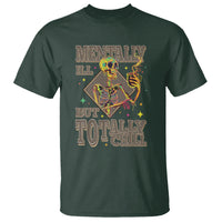 Mental Health T Shirt Mentally Ill But Totally Chill Skeleton Drinking Coffee - Wonder Print Shop