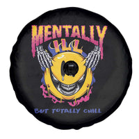 Mental Health Spare Tire Cover Mentally Ill But Totally Chill Emotion Faces