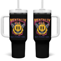 Mental Health Tumbler With Handle Mentally Ill But Totally Chill Emotion Faces