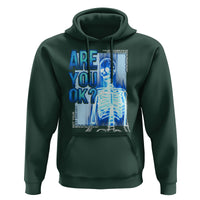 Mental Health Hoodie Are You Ok? Skeleton Having A Bad Day Is Completely Normal - Wonder Print Shop