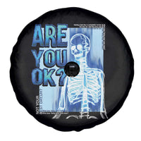 Mental Health Spare Tire Cover Are You Ok? Skeleton Having A Bad Day Is Completely Normal