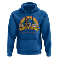 Mental Health Support Hoodie Super Friends Cute Animals Dog Cat Capybara Otter