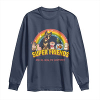 Mental Health Support Long Sleeve Shirt Super Friends Cute Animals Dog Cat Capybara Otter