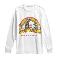Mental Health Support Long Sleeve Shirt Super Friends Cute Animals Dog Cat Capybara Otter