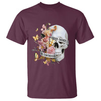 Mental Health T Shirt Good Energy Is Contagious Skull Flowers - Wonder Print Shop