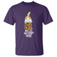 Cat Owner T Shirt Sorry I'm Late My Cat Was Sitting On Me - Wonder Print Shop