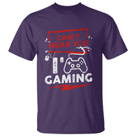 Gamer T Shirt Can't Hear You I'm Gaming - Wonder Print Shop
