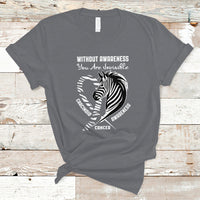 Without Awareness You Are Invisible Carcinoid Cancer T Shirt - Wonder Print Shop