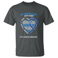 My Son's Fight Is My Fight Type 1 Diabetes Awareness T Shirt - Wonder Print Shop