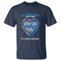 My Son's Fight Is My Fight Type 1 Diabetes Awareness T Shirt - Wonder Print Shop