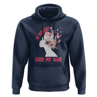 Chemotherapy Awareness Hoodie My Oncologist Does My Hair Pretty Women