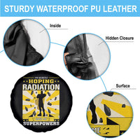 Chemotherapy Awareness Spare Tire Cover Radiation Gives Me Superpowers