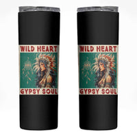 Native American Skinny Tumbler Wild Heart Gypsy Soul Women