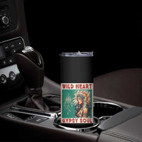 Native American Skinny Tumbler Wild Heart Gypsy Soul Women