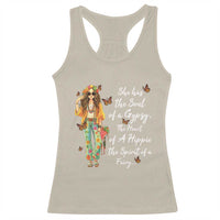 Hippie Girl Racerback Tank Top The Soul Of A Gypsy The Heart Of A Hippie The Spirit Of A Family