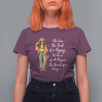 Hippie Girl T Shirt For Women The Soul Of A Gypsy The Heart Of A Hippie The Spirit Of A Family - Wonder Print Shop