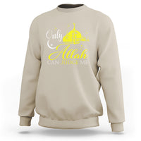 Islam Sweatshirt Only Allah Can Judge Me Islamic Muslim - Wonder Print Shop