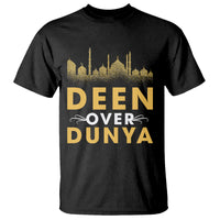 Islam T Shirt Deen Over Dunya Islamic Muslim - Wonder Print Shop