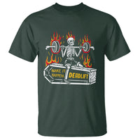Halloween Gymer T Shirt Make It Happen Skeleton Deadlift Fitness Gym - Wonder Print Shop