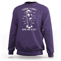 Halloween Cat Lover Sweatshirt Funny Death Forget Candy Give Me A Cat - Wonder Print Shop