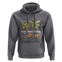 Thanksgiving Hoodie W T F Wine Turkey Family Funny Dinner Fall