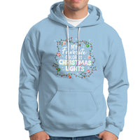 My Favorite Color Is Christmas Lights Colorful Xmas Hoodie - Wonder Print Shop
