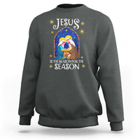 Jesus Is The Reason For The Season Christmas Nativity Sweatshirt - Wonder Print Shop