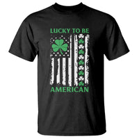 St. Patrick's Day Patriotic America Pride T Shirt Lucky To Be American Shamrock Flag