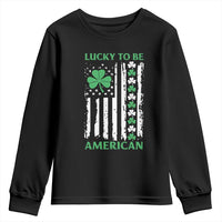 St. Patrick's Day Patriotic America Pride Youth Sweatshirt Lucky To Be American Shamrock Flag