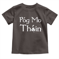 Funny St. Patrick's Day Toddler T Shirt Pog Mo Thoin Gaelic Saying Kiss My Ass