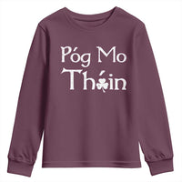 Funny St. Patrick's Day Youth Sweatshirt Pog Mo Thoin Gaelic Saying Kiss My Ass