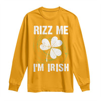 Funny St. Patrick's Day Long Sleeve Shirt Rizz Me I'm Irish
