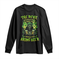 Funny Irish Beer Long Sleeve Shirt The Devil Whispered I'm Coming For You I Whisper Back Bring Beer