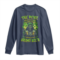 Funny Irish Beer Long Sleeve Shirt The Devil Whispered I'm Coming For You I Whisper Back Bring Beer