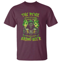Funny Irish Beer T Shirt The Devil Whispered I'm Coming For You I Whisper Back Bring Beer