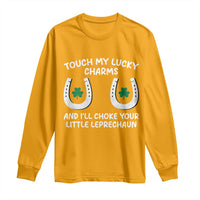 Funny St. Patrick's Day Long Sleeve Shirt Touch My Lucky Charm