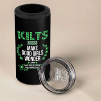Funny Scots-Irish Kilts 4 in 1 Can Cooler Tumbler Make Good Girls Wonder And Bad Girls Check For Themselves