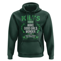 Funny Scots-Irish Kilts Hoodie Make Good Girls Wonder And Bad Girls Check For Themselves