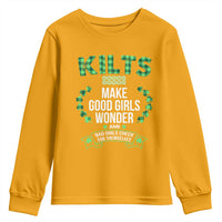 Funny Scots-Irish Kilts Youth Sweatshirt Make Good Girls Wonder And Bad Girls Check For Themselves