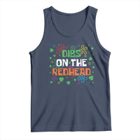 Funny St. Patrick's Day Tank Top Dibs On The Redhead