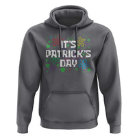 Funny It's St. Patrick's Day Hoodie