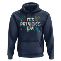 Funny It's St. Patrick's Day Hoodie