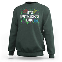 Funny It's St. Patrick's Day Sweatshirt
