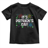 Funny It's St. Patrick's Day Toddler T Shirt