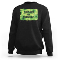 Funny St. Patrick's Day Dibs On The Redhead Sweatshirt