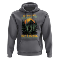 Hiking Hoodie Out Of Breath Hiking Society Don't Worry I'll Be There Soon - Wonder Print Shop