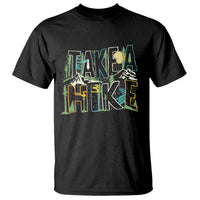 Hiking Lover T Shirt Take A Hike Outdoor Nature - Wonder Print Shop