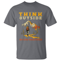 Nature Lover T Shirt Think Outside No Box Required - Wonder Print Shop