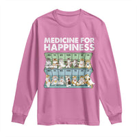 Mental Health Long Sleeve Shirt Medicine Fot Happiness Cute Cat