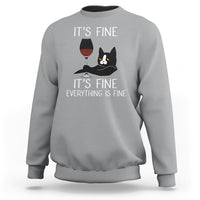 Cat Lover Sweatshirt It's Fine I'm Fine Everything is Fine Funny Black Cat - Wonder Print Shop